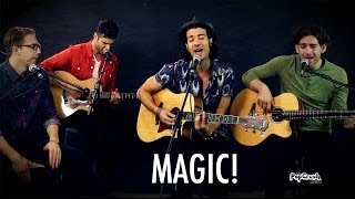 Magic! - 'Don't Kill the Magic' Acoustic