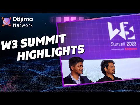 W3 Summit 2023 Highlights: A Gathering of the World's Leading Web 3.0 Professionals