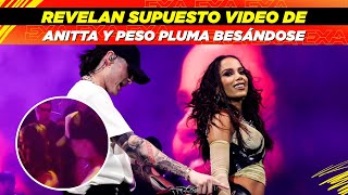 Revelan supuesto video de Anitta y Peso Pluma besándose😱👀