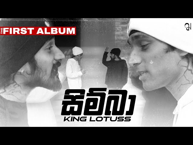 King Lotuss - Simba [Official Music Video] {The First Album} | (ඒකි එහෙම නෑ බන්) class=