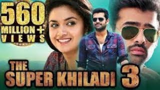 The Super Khiladi 3 (Nenu Sailaja) Telugu Hindi Dubbed Full Movie | Ram Pothineni, Keerthy Suresh d