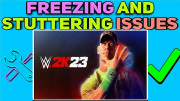 How To Fix Freezing and Stuttering issues in WWE 2K23 | WWE 2023 Freezing Fixed