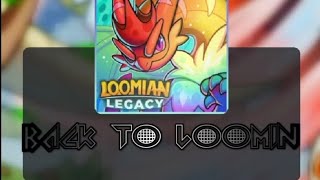 Coming back to loomin legacy for fun 