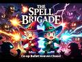 the spell brigade endless mode wave 4??