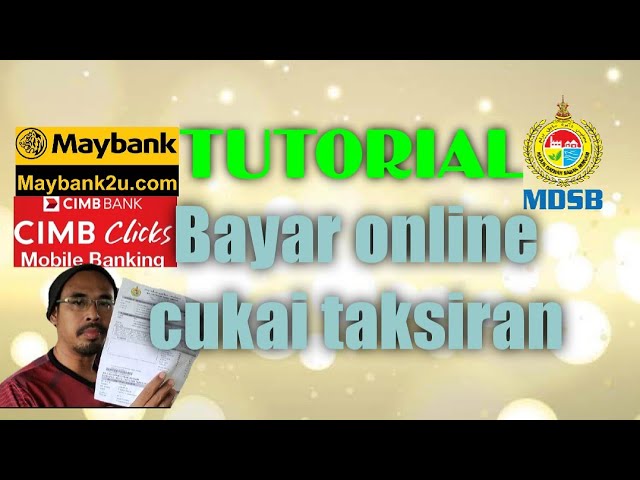 Bayar Cukai Taksiran Online  Assessment also know as cukai taksiran as