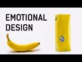 Emotional Design | Examples of how to imbue a product with meaningful attributes