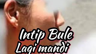 Intip Bule Lagi Mandi