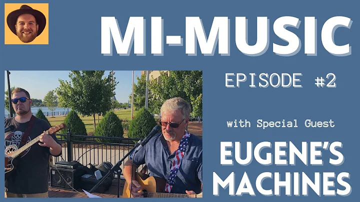 MI-Music - Episode #2 with Eugene's Machine