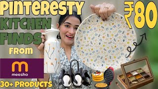 #meesho *30 PINTERESTY PRODUCTS* MEESHO KITCHEN ITEMS HAUL AT ₹80🔥*Meesho Must Have Kitchen Finds*