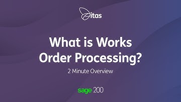 Sage 200 Manufacturing - What is Works Order Processing (WOP)?