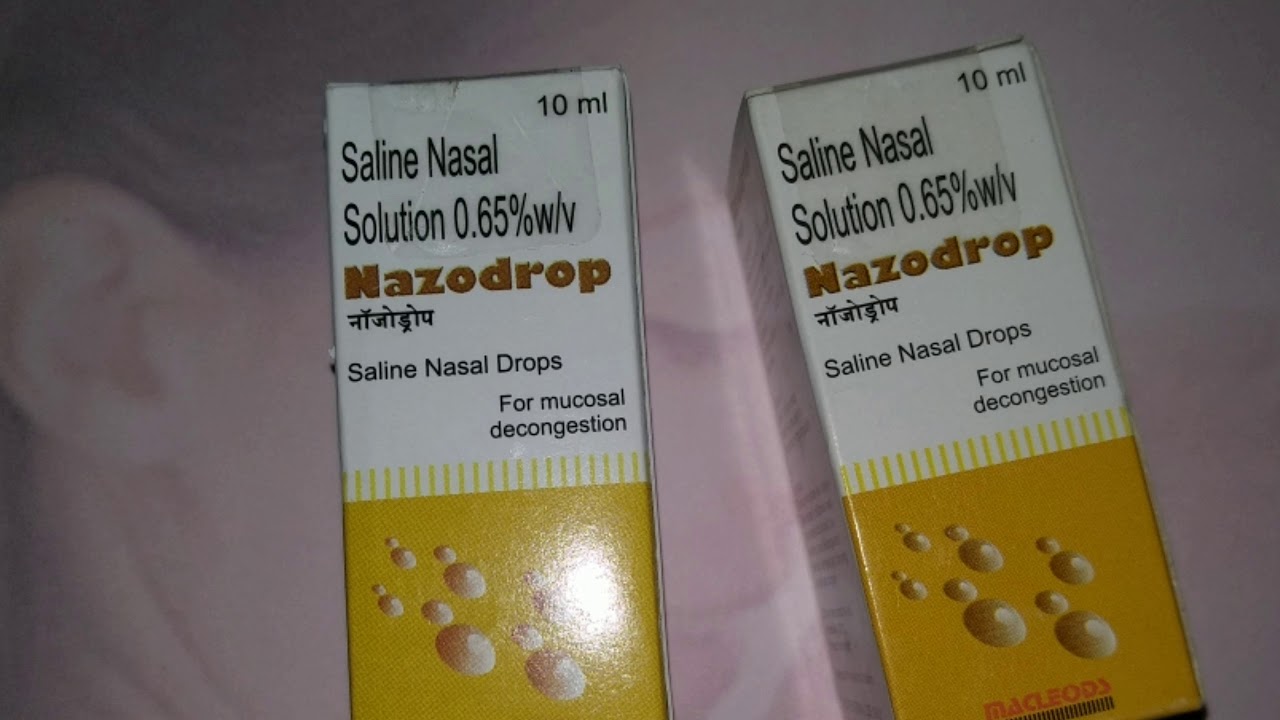 Nazodrops a saline nasal drops, how and 