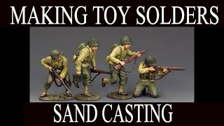 HOW TO MAKE TOY SOLDERS