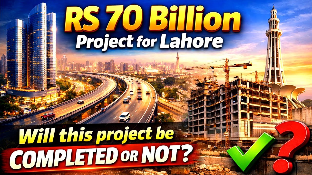 Rupees 70 Billion Project For Lahore City -  SJR WEB