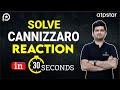 Cannizzaro reaction Trick organic chemistry | IIT JEE | Vineet Khatri | ATP STAR