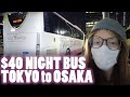 Taking a Night Bus From TOKYO to OSAKA | Japan Travel