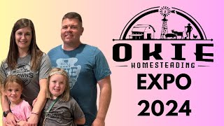 Our trip to the Okie Homesteading Expo 2024! #OkieExpo2024