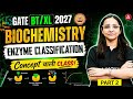 GATE BT/XL 2027 | GATE BT BIOCHEMISTRY Biomolecules | GATE BT CLASS