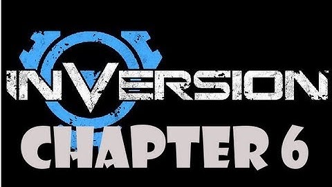 InVersion: Chapter 6 Walkthrough High Gravity Difficulty (PS3 Xbox360 PC) -HD-