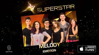 Melody - Emotion (SuperStar) - YouTube