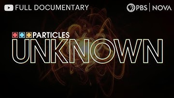 Particles Unknown: Hunting Neutrinos | Full Documentary | NOVA | PBS