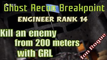 Ghost Recon Breakpoint, Engineer Rank 14,