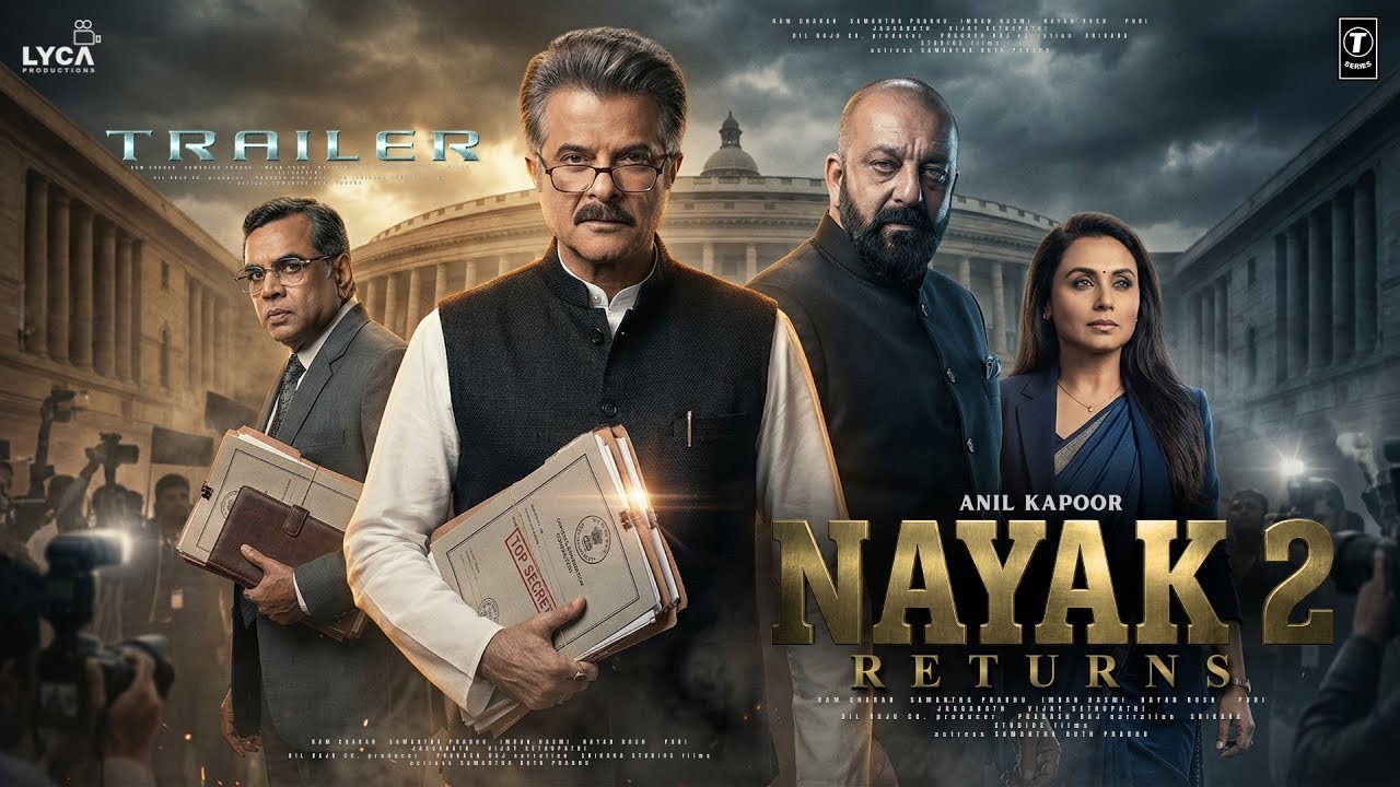 NAYAK 2 OFFICIAL TRAILER | ANIL KAPOOR | 
