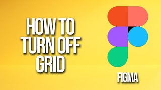 How To Turn Off Grid Figma Tutorial