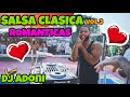 Salsa clasica vol 3  salsa romantica mix  mezclada en vivo por dj adoni  cuanta salsa linda 