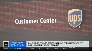 UPS to close Baltimore County facility, impacting 500+ jobs