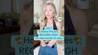 July RECORD Existing Home Price But Why