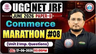 UGC NET Commerce Marathon Class | UGC NET Commerce Unit 2 Imp Questions | UGC NET Commerce Classes