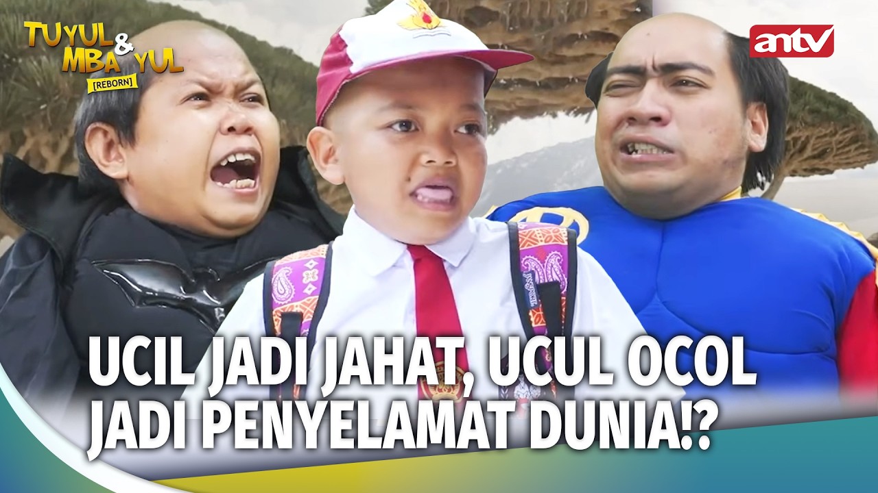 Ucil Jadi Penjahat Songong Bikin Semua Orang Geram | Tuyul Dan Mbak Yul Reborn Eps 54 FULL