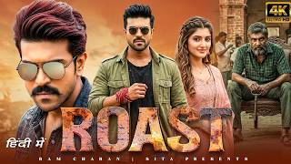 ROAST Full Movie | Ram Charan, Sreeleela | New Blockbuster Hindi Dubbed Action Movie 2026