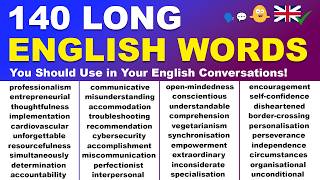 140 Long English Words You Should Use in Your English Conversations!