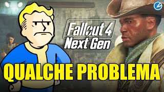 FALLOUT 4 NEXT GEN: qualche problema di troppo, per ora