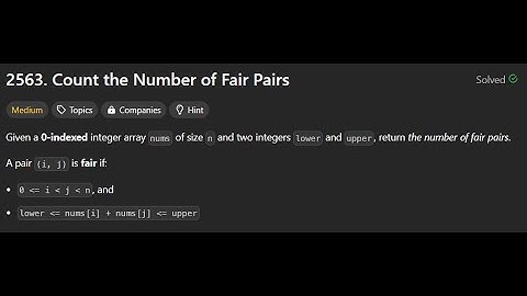 2563. Count the Number of Fair Pairs || Binary Search || Easiest Explanation || CodeWithRoshan