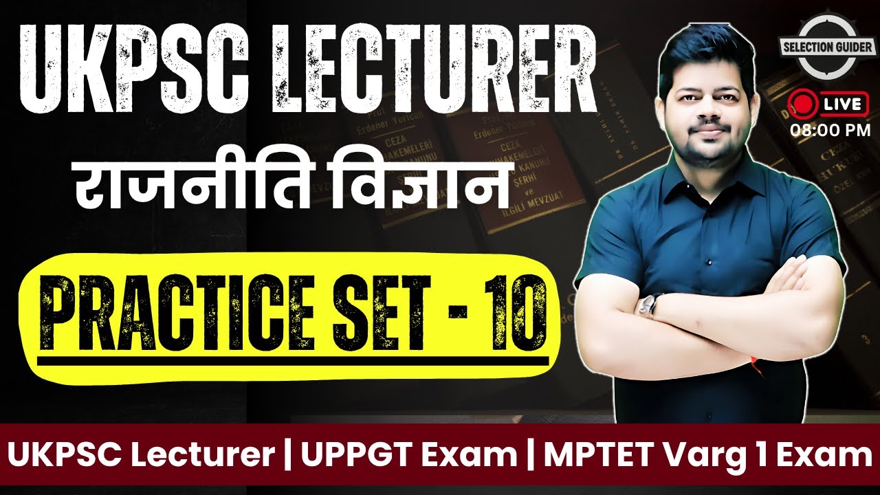 PGT Political Science Exam 2025 Special : Practice Set 10 | Polity for Mains Exam | PGT Polity Exam