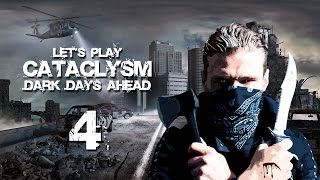 Let's Play Cataclysm: Dark Days Ahead | Ep 4 Bang Bang
