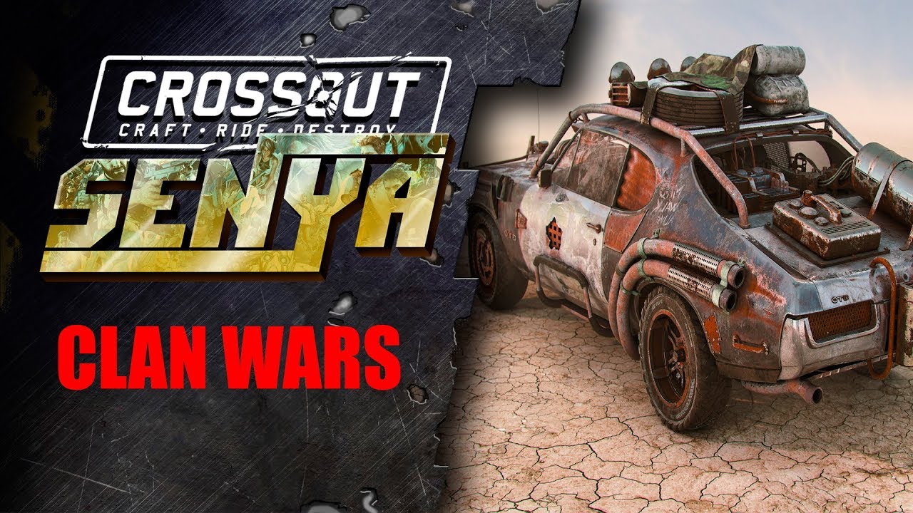 CLAN WARS №31 CROSSOUT