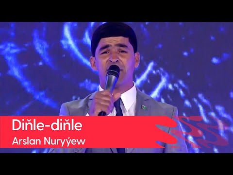 Arslan Nuryyew - Dinle-dinle | 2022