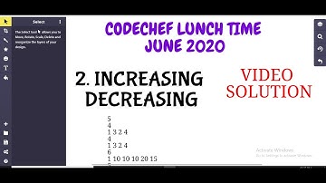 Codechef Lunch Time June 2020 Increasing Decreasing Solution/Code