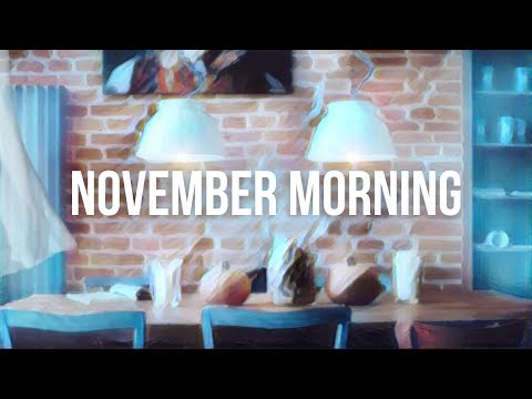 🌤 November Morning Cafe: Cozy Fall Coffee Shop Jazz - Relaxing Music for Studying, Relax, Sleep