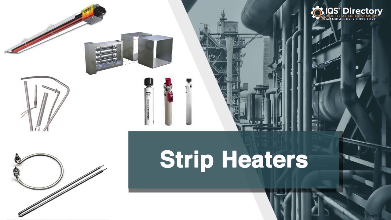 Strip Heater Manufacturers | Strip Heater Suppliers