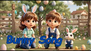Bunny Song #kidssong #kidsentertainment #easter #bunny