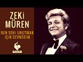 Zeki Müren Ben Seni Unutmak İçin Sevmedim Zeki Müren Ben Seni Unutmak İçin Sevmedim