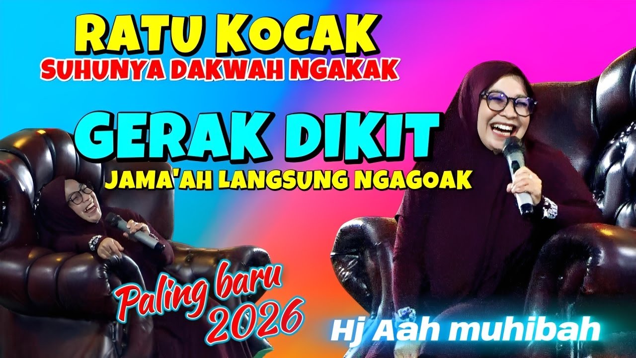 RATU KOCAK HJ AAH MUHIBAH TERBARU 2026, LUCUNYA MINTA AMPUN