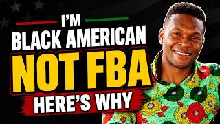 I'm Black American Not FBA , Here's Why