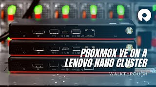 Walkthrough: Proxmox VE on a Lenovo Nano Cluster