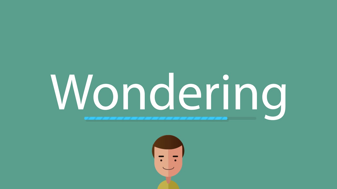 Wondering  Tradução de Wondering no Dicionário Infopédia de Inglês -  Português