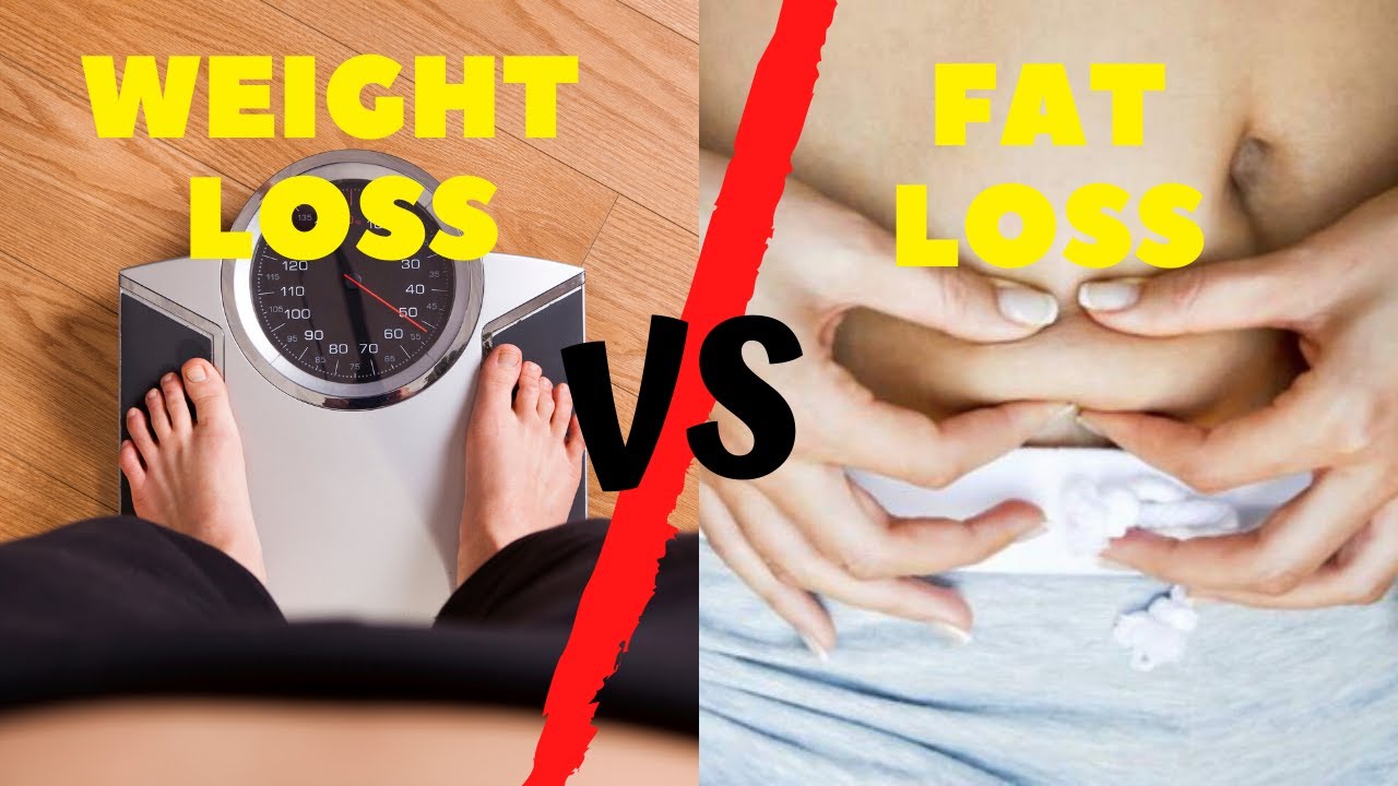 WEIGHT LOSS VS FAT LOSS, What's the difference? Which one is healthy